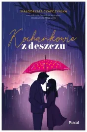 kochankowie-z-deszczu-malgorzata-czapczynska