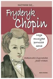 nazywam-sie-fryderyk-chopin