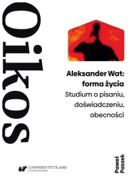 oikos-aleksander-wat-forma-zycia-pawel-paszek