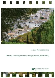 obrazy-andaluzji-w-kinie-hiszpanskim-1910-2021