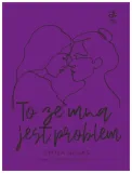 to-ze-mna-jest-problem-emma-ravas