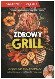 zdrowy-grill-jak-grillowac-zeby-nie-zalowac