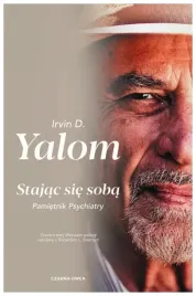 stajac-sie-soba-pamietnik-psychiatry-irvin-d-yalom