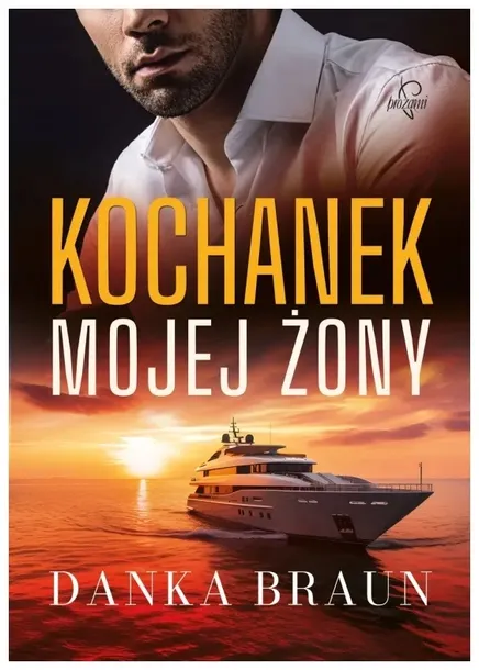 kochanek-mojej-zony-danka-braun