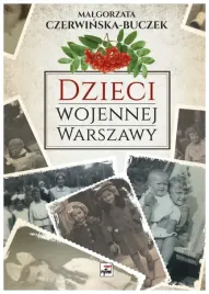 czerwinska-buczek-dzieci-wojennej-warszawy