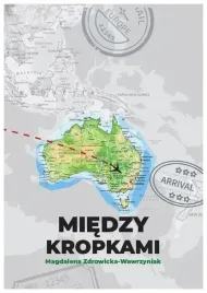 magdalena-zdrowicka-wawrzyniak-miedzy-kropkami