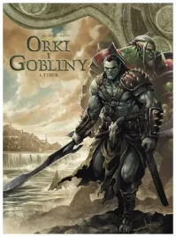 turuk-orki-i-gobliny-tom-1-jean-luc-istin
