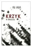 krzyk-w-deszczu-hua-yu