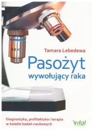 pasozyt-wywolujacy-raka-tamara-lebedewa