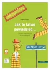 jak-to-latwo-powiedziec-cwiczenia-komunikacyjne