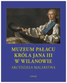 muzeum-palacu-krola-jana-iii-w-wilanowie