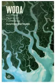 woda-historia-pewnego-porwania-szymon-opryszek