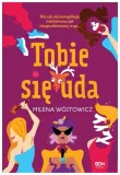 tobie-sie-uda-milena-wojtowicz