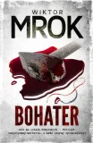 bohater-wiktor-mrok-stan-nowy