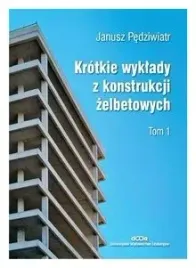 krotkie-wyklady-z-konstrukcji-zelbetowych-tom-1