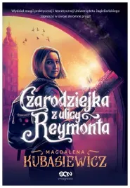 czarodziejka-z-ulicy-reymonta-m-kubasiewicz
