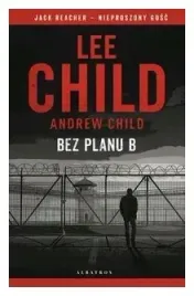 jack-reacher-bez-planu-b-lee-child-andrew-child