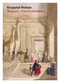 muzeum-historia-swiatowa-krzysztof-pomian