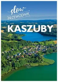 kaszuby-slow-przewodnik-monika-gajewska