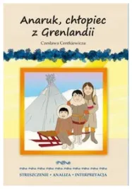 anaruk-chlopiec-z-grenlandii-streszczenie