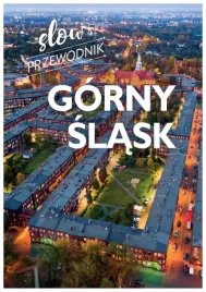 gorny-slask-slow-przewodnik-beata-pawel-pomykalscy