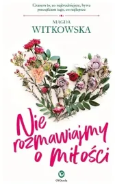 nie-rozmawiajmy-o-milosci-magda-witkowska