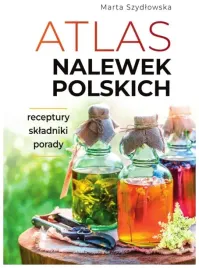 atlas-nalewek-polskich-marta-szydlowska