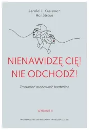 nienawidze-cie-nie-odchodz-j-j-kreisman-hal-straus
