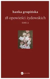 18-opowiesci-zydowskich-tom-2-hanka-grupinska