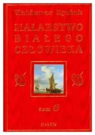 malarstwo-bialego-czlowieka-tom-6-waldemar-lysiak