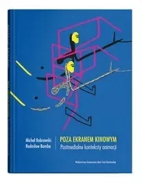 poza-ekranem-kinowym-michal-bobrowski