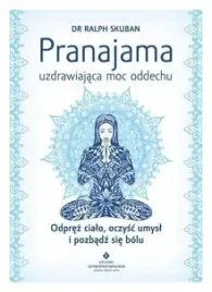 pranajama-uzdrawiajaca-moc-oddechu-ralph-skuban