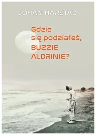 gdzie-sie-podziales-buzzie-adlrinie-johan-harstad