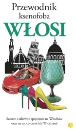 wlosi-przewodnik-ksenofoba