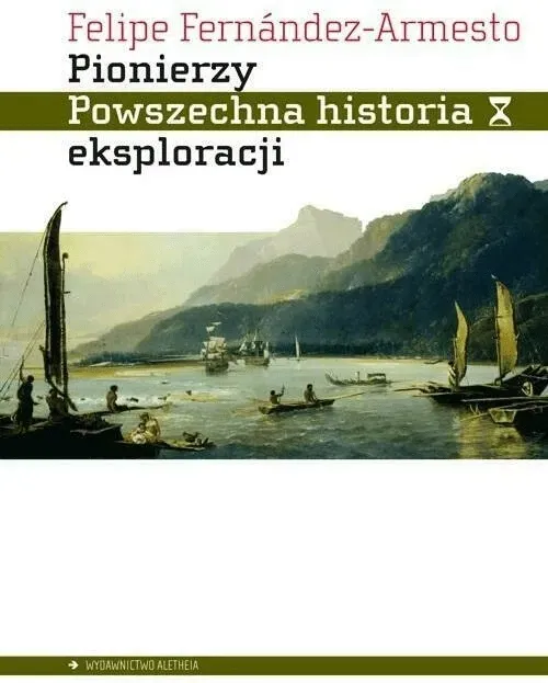 pionierzy-powszechna-historia-eksploracji-