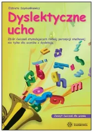 dyslektyczne-ucho-zeszyt-cwiczen-dla-ucznia
