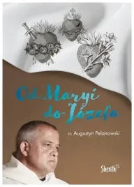 od-maryi-do-jozefa-o-augustyn-pelanowski