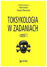toksykologia-w-zadaniach-czesc-1-kamil-jurowski