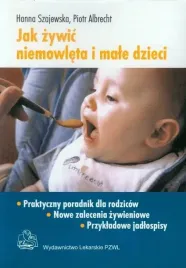 szajewska-jak-zywic-niemowleta-i-male-dzieci