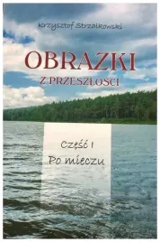 obrazki-z-przeszlosci-t-1-po-mieczu-krzysztof