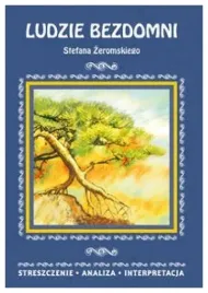 ludzie-bezdomni-stefana-zeromskiego-streszczenie