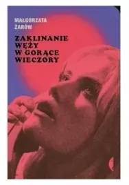 zaklinanie-wezy-w-gorace-wieczory