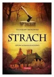 strach-opowiadania-kresowe-wydanie-2