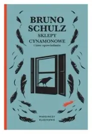 sklepy-cynamonowe-i-inne-opowiadania-bruno-schulz