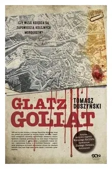 glatz-goliat-tomasz-duszynski