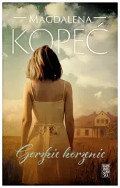 gorzkie-korzenie-magdalena-kopec