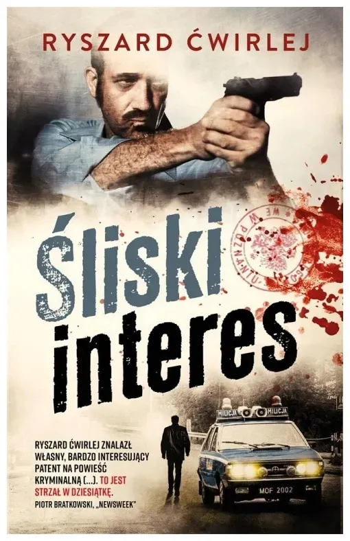 sliski-interes-ryszard-cwirlej