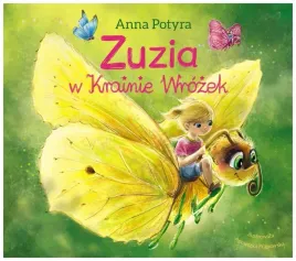 zuzia-w-krainie-wrozek-anna-potyra