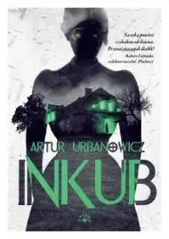 inkub-artur-urbanowicz