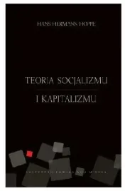 hans-hermann-hoppe-teoria-socjalizmu-i-kapitalizmu